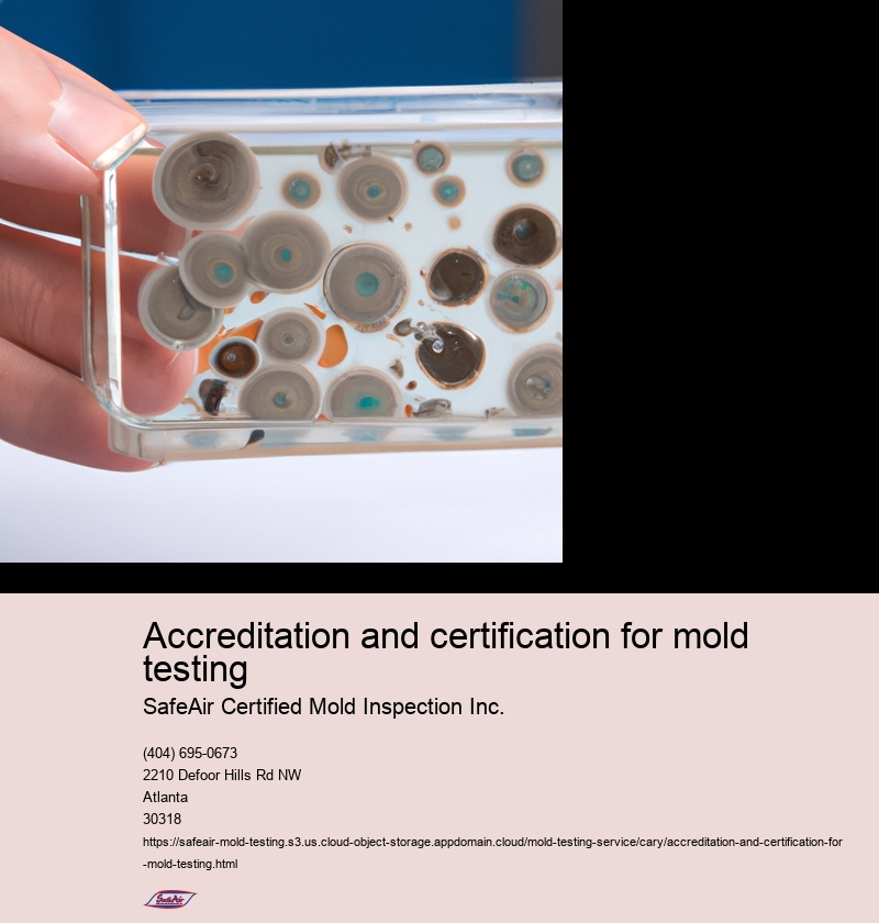 Accreditation and certification for mold testing